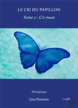 Bertrand.pt - Le Cri Du Papillon, Tome 2 - Cri Muet