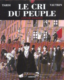Bertrand.pt - Le Cri Du Peuple T.2; L'Espoir Assassine