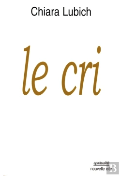 Bertrand.pt - Le Cri ; Jesus Crucifie Et Abandonne Dans L'Histoire Et La Vie Du Mouvement Des Focolari