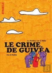 Le Crime De Guivea : Le Meilleur De La Bible