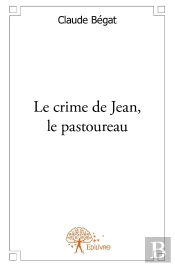 Le Crime De Jean, Le Pastoureau