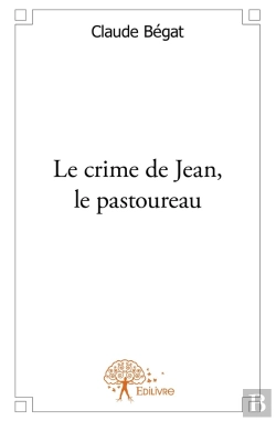 Bertrand.pt - Le Crime De Jean, Le Pastoureau