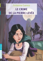 Le Crime De La Pierre Levee