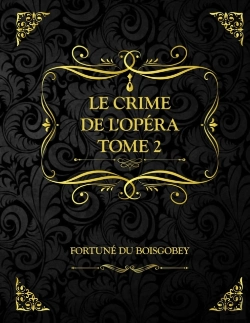 Bertrand.pt - Le Crime De L'Opera Tome 2