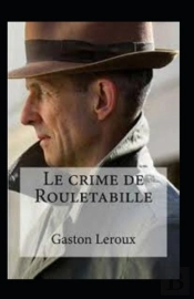 Le Crime De Rouletabille Annote