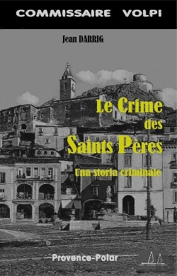Bertrand.pt - Le Crime Des Saints Pères ; Una Storia Criminale