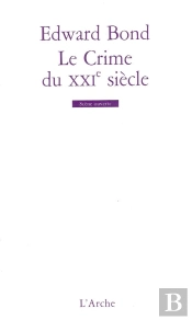 Le Crime Du Xxie Siècle