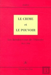 Le Crime Et Le Pouvoir