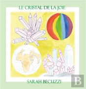 Le Cristal De La Joie