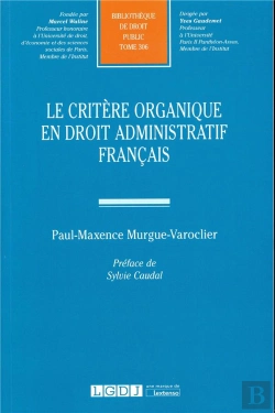 Bertrand.pt - Le Critère Organique En Droit Administratif Français