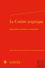 Le Critère Sceptique : Approches Anciennes Et Modernes