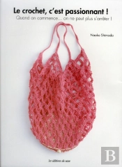 Le Crochet, C'Est Passionnant ! - Quand On Commence... On Nepeut Plus S'Arreter !