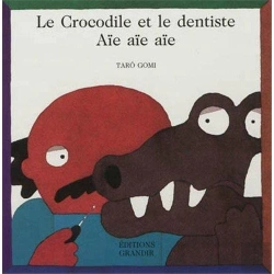 Bertrand.pt - Le Crocodile Et Le Dentiste : Aie, Aie, Aie