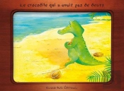 Le Crocodile Qui N'Avait Pas De Dents