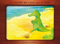Bertrand.pt - Le Crocodile Qui N'Avait Pas De Dents