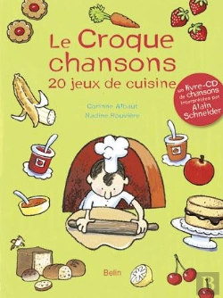 Bertrand.pt - Le Croque Chansons ; 20 Jeux De Cuisine