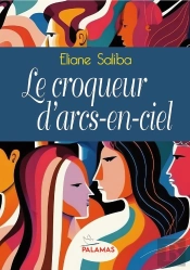 Le Croqueur D'Arcs-En-Ciel