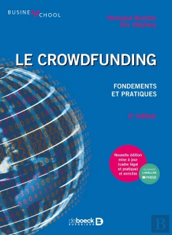 Bertrand.pt - Le Crowdfunding ; Fondements Et Pratiques (2e Édition)