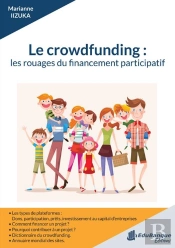 Le Crowdfunding : Les Rouages Du Financement Participatif