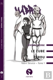 Le Cube Perdu - Tome 1 De Yabrir Service