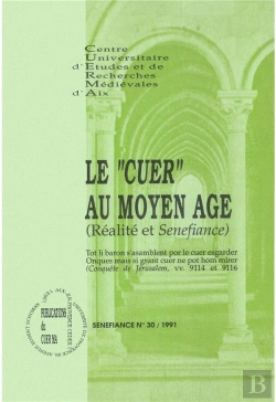 Bertrand.pt - Le Cuer Au Moyen Age Realite Et Senefiance