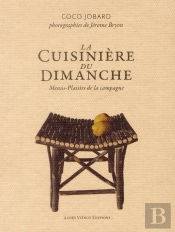 Le Cuisinier Du Dimanche ; 24 Menus-Plaisirs De La Campagne