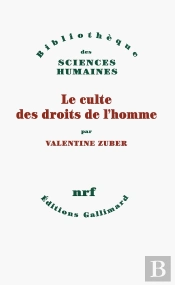 Le Culte Des Droits De L'Homme