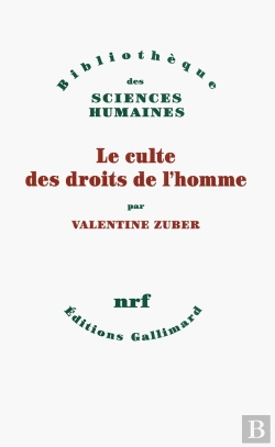 Bertrand.pt - Le Culte Des Droits De L'Homme