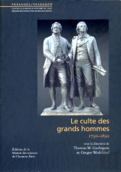 Le Culte Des Grands Hommes (1750-1850)