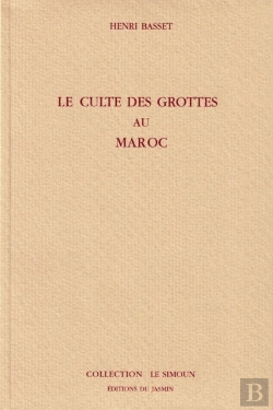 Bertrand.pt - Le Culte Des Grottes Au Maroc