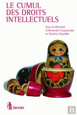 Bertrand.pt - Le Cumul Des Droits Intellectuels