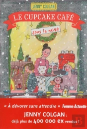 Le Cupcake Cafe Sous La Neige