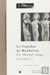 Le Cupidon De Manhattan ; Un Michel-Ange Retrouvé ?
