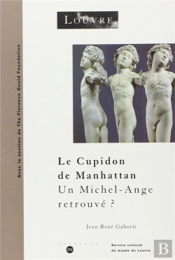 Bertrand.pt - Le Cupidon De Manhattan ; Un Michel-Ange Retrouvé ?