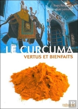 Bertrand.pt - Le Curcuma, Vertus Et Bienfaits