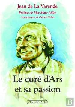 Bertrand.pt - Le Curé D'Ars Et Sa Passion