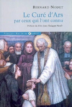 Bertrand.pt - Le Curé D'Ars Par Ceux Qui L'Ont Connu : Dépositions Des Témoins Du Procès De L'Ordinaire
