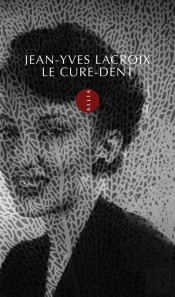 Le Cure-Dent