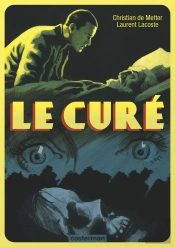 Le Curé ; Intégrale (Édition 2011)