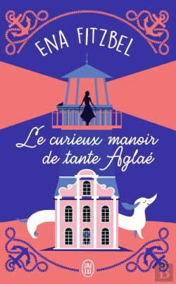Bertrand.pt - Le Curieux Manoir De Tante Aglaé