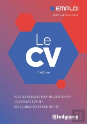 Le Cv : Tous Les Conseils Pour Réussir Son Cv, Les Erreurs À Éviter, Des Cv Analysés Et Commentés