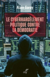 Le Cyberharcèlement Politique Contre La Démocratie