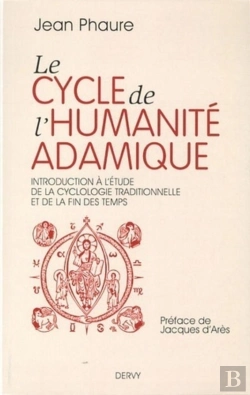 Bertrand.pt - Le Cycle Adamique De L'Humanité Et La Fin Des Temps