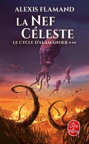 Le Cycle D'Alamänder Tome 3 : La Nef Céleste