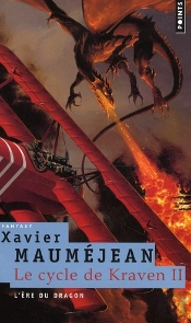 Le Cycle De Kraven Tome 2 ; L'Ère Du Dragon