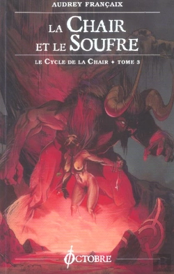 Bertrand.pt - Le Cycle De La Chair T.3 ; La Chair Et Le Soufre