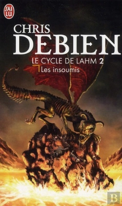Bertrand.pt - Le Cycle De Lahm - 2 - Les Insoumis