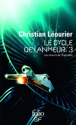 Bertrand.pt - Le Cycle De Lanmeur Tome 3 : Les Rêveurs De L'Irgendwo