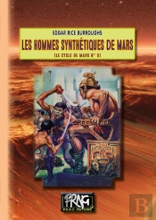 Le Cycle De Mars Tome 9 : Les Hommes Synthétiques De Mars