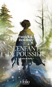 Le Cycle De Syffe Tome 1 : L'Enfant De Poussière